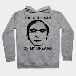 This Is The Man Of My Dreams Hoodie